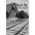 Meet Me at the Depot
