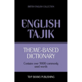 Theme-based dictionary British English-Tajik - 9000 words - Paperback
