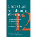 Christian Academic Writing - Hardcover