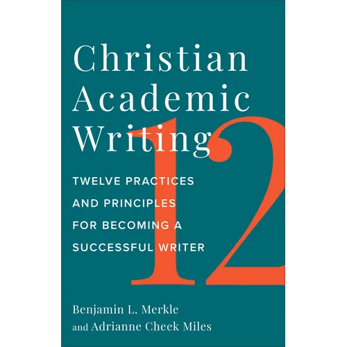 Christian Academic Writing - Hardcover