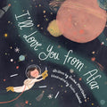 I'll Love You from Afar - Hardcover