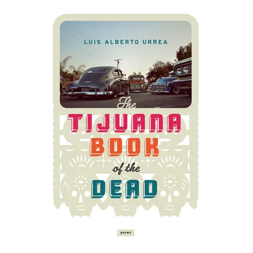 The Tijuana Book of the Dead - Paperback