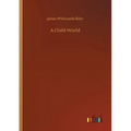 A Child-World - Paperback