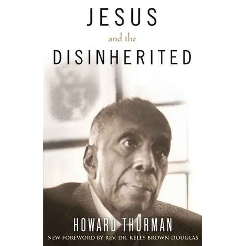 Jesus and the Disinherited - Hardcover