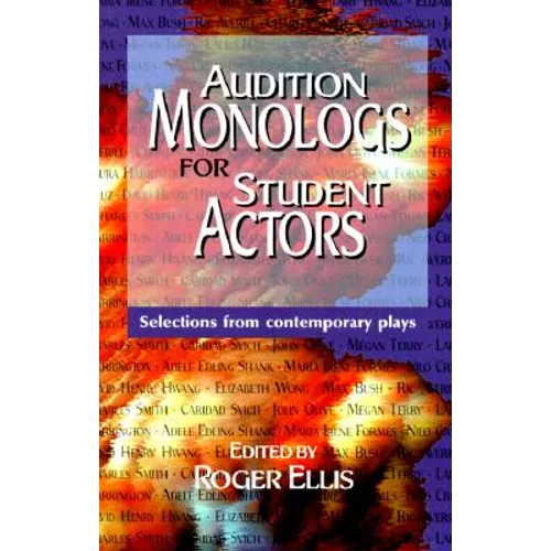 Audition Monologs for Student Actors--Volume 1 - Paperback