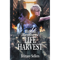 Blood Brothers: Life Harvest - Paperback