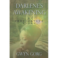 Darlene's Awakening: A Provocative Story - Paperback