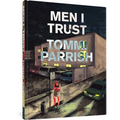 Men I Trust - Hardcover