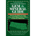 Northwest Treasure Hunter's Gem and Mineral Guide (6th Edition): Where and How to Dig, Pan and Mine Your Own Gems and Minerals