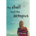 The Shell and the Octopus: A Memoir - Paperback