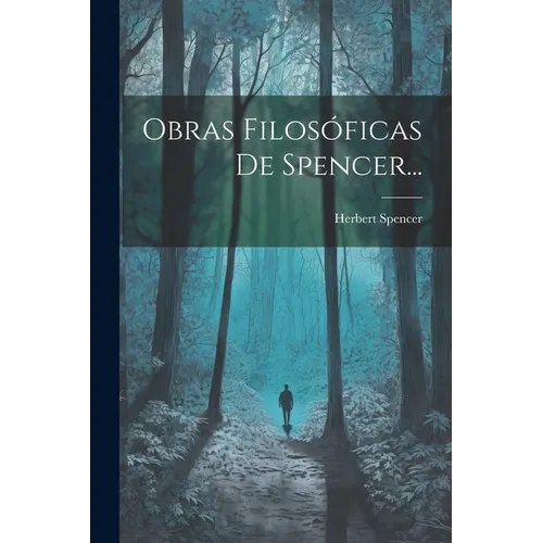 Obras Filosóficas De Spencer... - Paperback