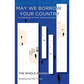 May We Borrow Your Country - Paperback