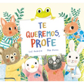 Te Queremos, Profe - Hardcover