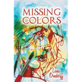 Missing Colors - Paperback
