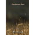 Chasing the Burr: Poems - Paperback