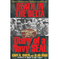 Death in the Delta: Diary of a Navy Seal