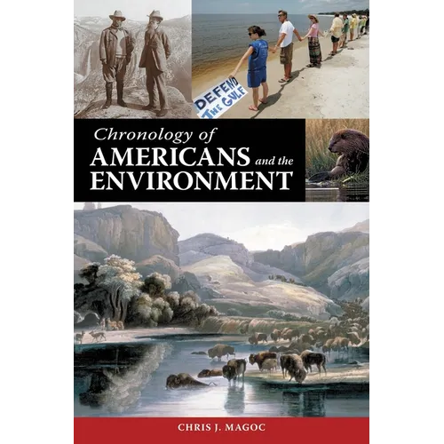 Chronology of Americans and the Environment