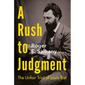 A Rush to Judgment: The Unfair Trial of Louis Riel - Paperback