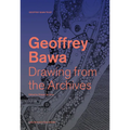 Geoffrey Bawa: Drawing from the Archives - Hardcover