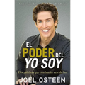 El Poder del Yo Soy: DOS Palabras Que Cambiarán Su Vida Hoy - Paperback
