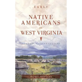 Early Native Americans in West Virginia: The Fort Ancient Culture