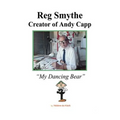 Reg Smythe: Creator of Andy Capp: My Dancing Bear - Paperback
