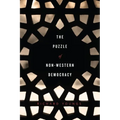 The Puzzle of Non-Western Democracy - Paperback