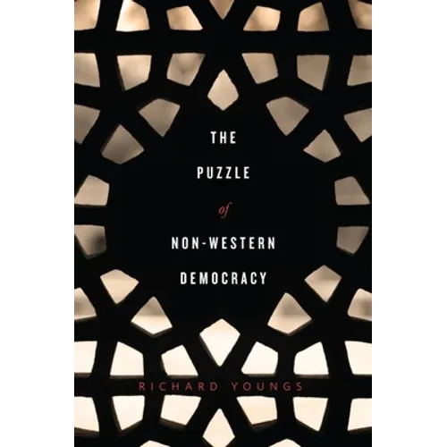 The Puzzle of Non-Western Democracy - Paperback