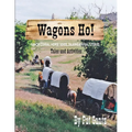 Wagons Ho!: Tales and Activities