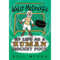 My Life as a Human Hockey Puck - Paperback