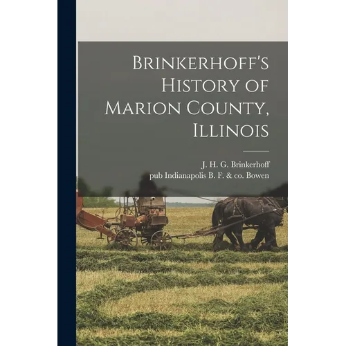 Brinkerhoff's History of Marion County, Illinois