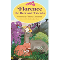 Florence the Deer and Friends - Paperback