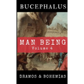 Man Being Volume 4: Bucephalus - Paperback