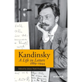 Kandinsky: A Life in Letters 1889-1944 - Hardcover