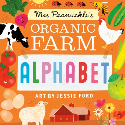 Mrs. Peanuckle's Organic Farm Alphabet - Board Book