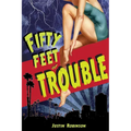 Fifty Feet of Trouble - Paperback