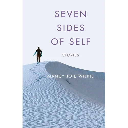Seven Sides of Self: Stories - Paperback