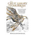 The Great Library of Tomorrow - Hardcover