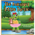 The Awkward Little Turtle - Hardcover
