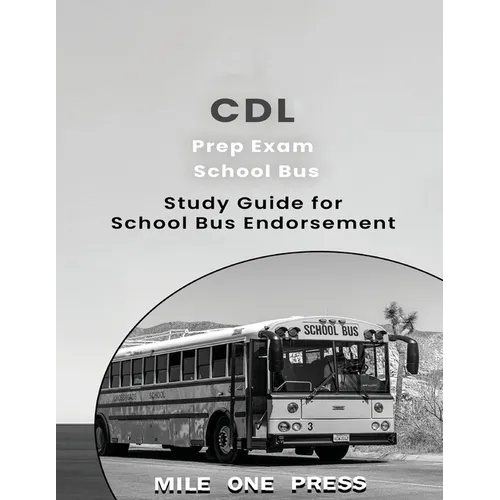 CDL Prep Exam: School Bus Endorsement: S - Paperback