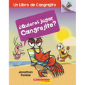 ¿Quieres Jugar, Cangrejito? (Let's Play, Crabby!): Volume 2 - Paperback