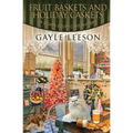 Fruit Baskets and Holiday Caskets - Paperback