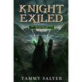 Knight Exiled: The Shackled Verities (Book Three) - Paperback