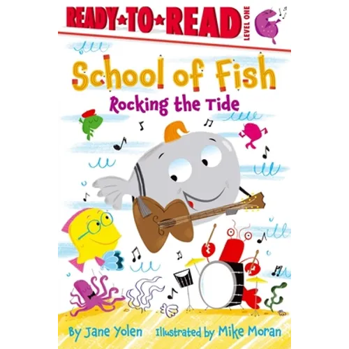 Rocking the Tide: Ready-To-Read Level 1 - Hardcover
