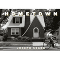 Joseph Szabo: Hometown - Hardcover