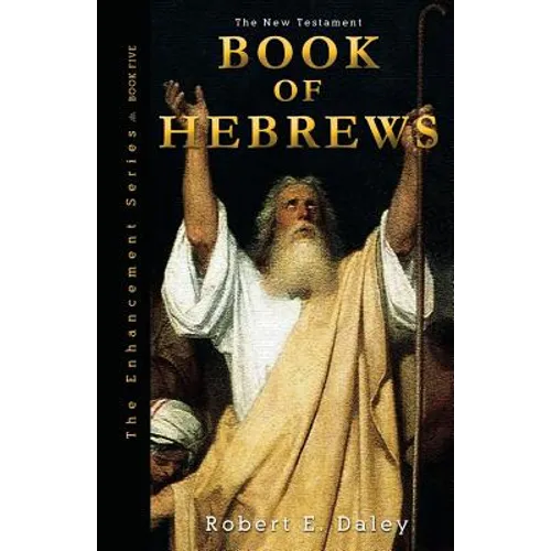Book of Hebrews: Explosively Enhanced - Paperback