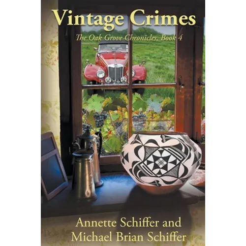 Vintage Crimes: The Oak Grove Chronicles: Book 4 - Paperback