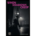 When Shadows Creep - Paperback