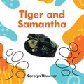 Tiger and Samantha - Paperback