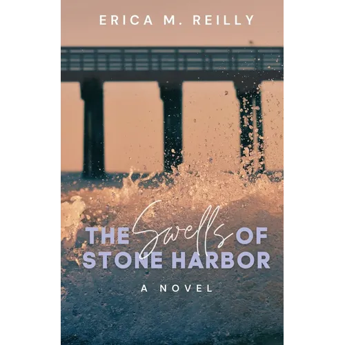 The Swells of Stone Harbor - Paperback